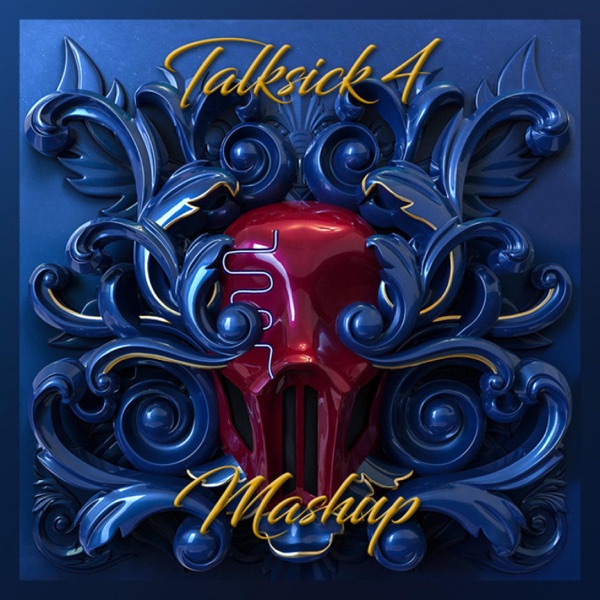 Talksick 4 Mashup - EP album cover