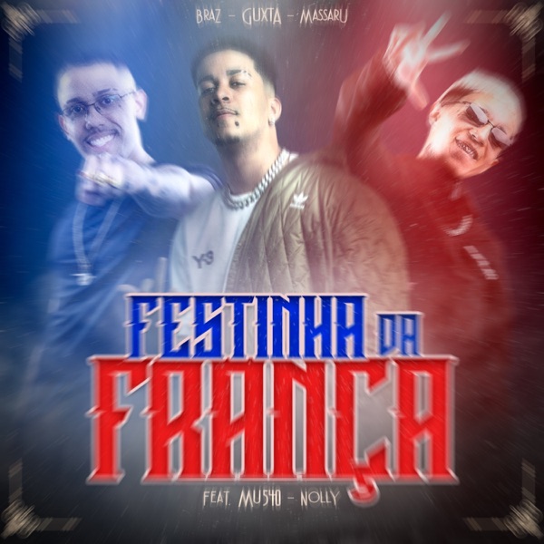 Festinha da França (Speed Remix) [feat. Nolly & MU540] - Single album cover
