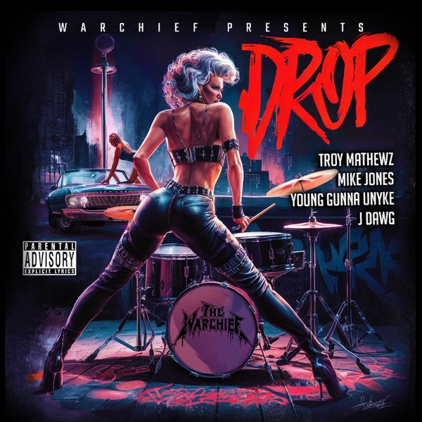 Drop (feat. Troy Mathewz, Mike Jones, Young Gunna Unyke & J Dawg) - Single album cover