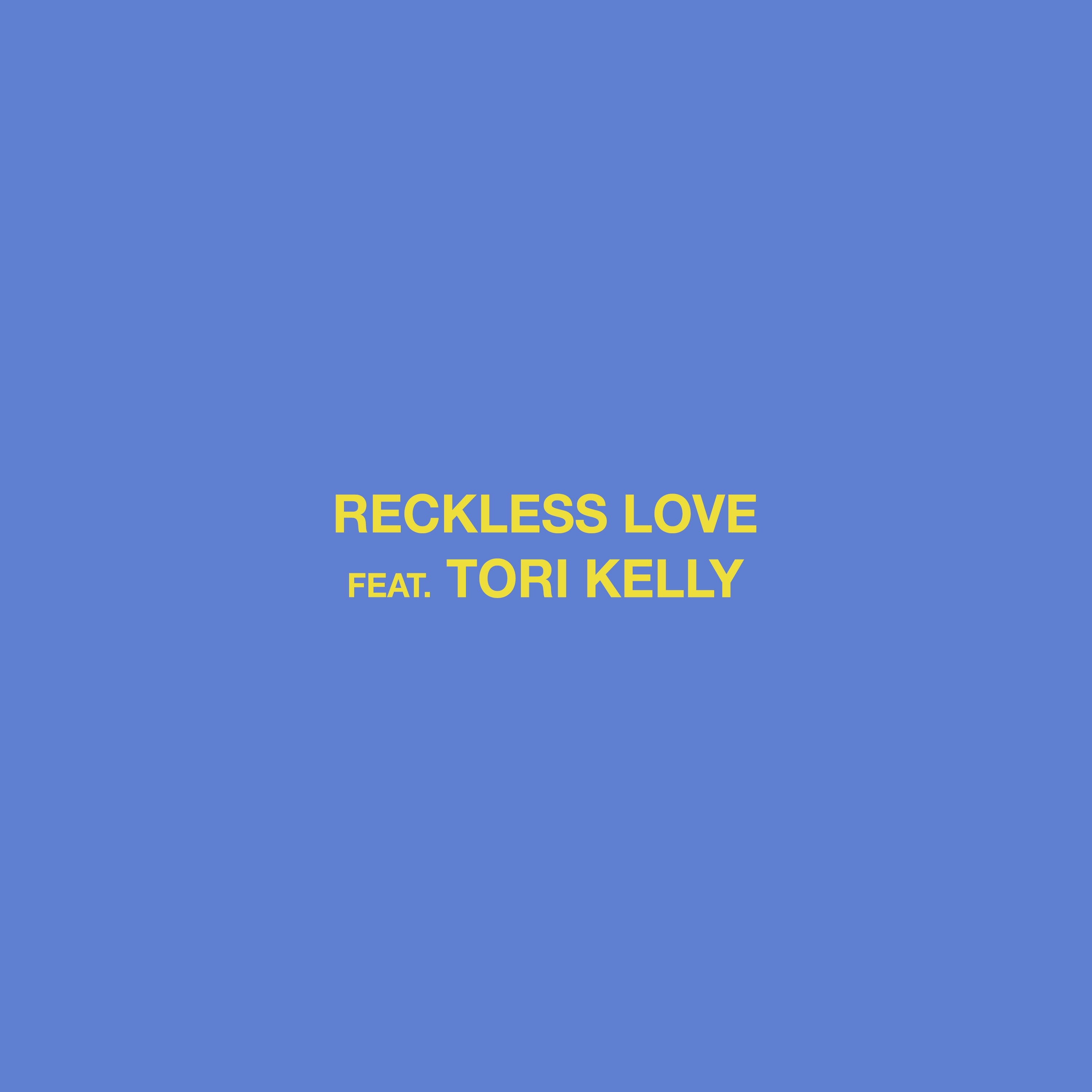 Reckless Love (feat. Tori Kelly) - Single album cover
