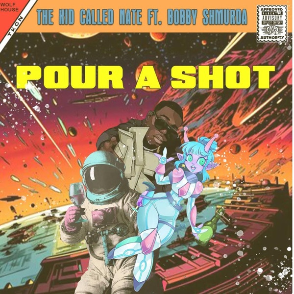 Pour a Shot (feat. Bobby Shmurda) - Single album cover