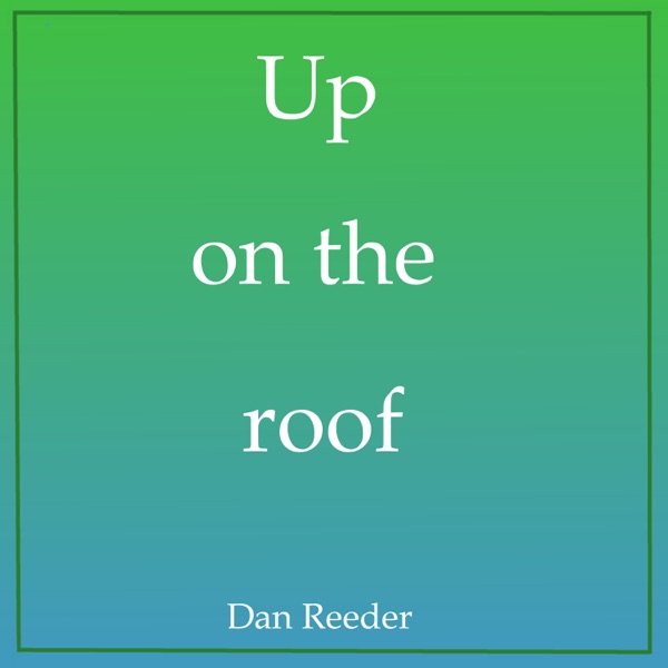 Up on the roof - Single album cover