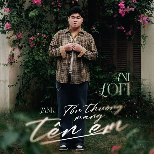Tổn Thương Mang Tên Em (Ani Lofi - Star Online) - Single album cover