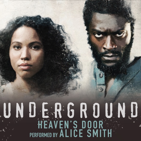 Heaven's Door (From the Original Television Series "Underground") - Single album cover