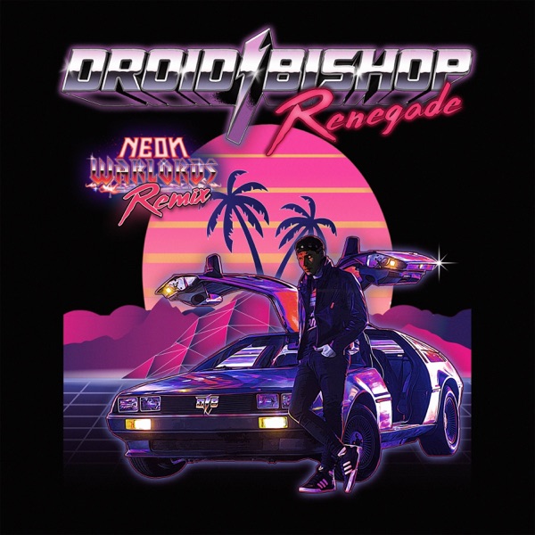 Renegade (Neon Warlords Remix) - Single album cover