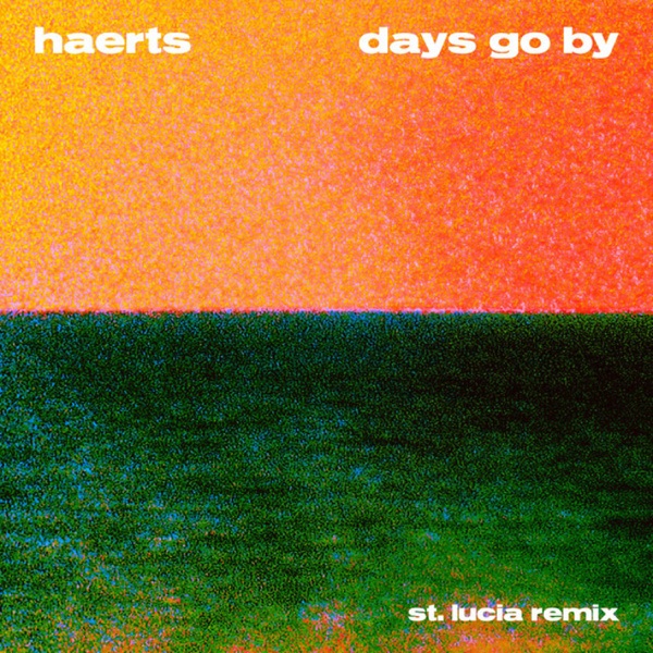 Days Go By (St. Lucia Remix) - Single album cover