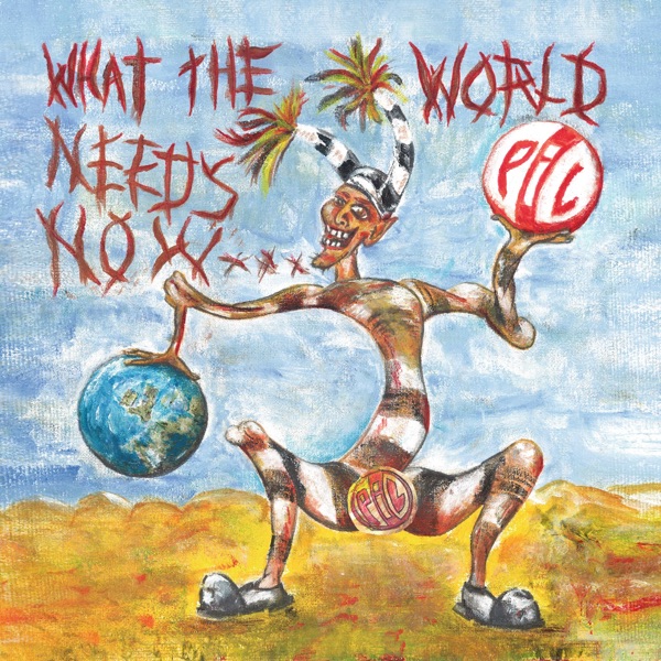 What the World Needs Now... album cover