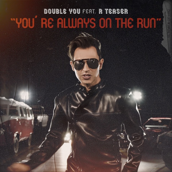 YOU'RE ALWAYS ON THE RUN (feat. Rodrigo Teaser) [French version] - Single album cover