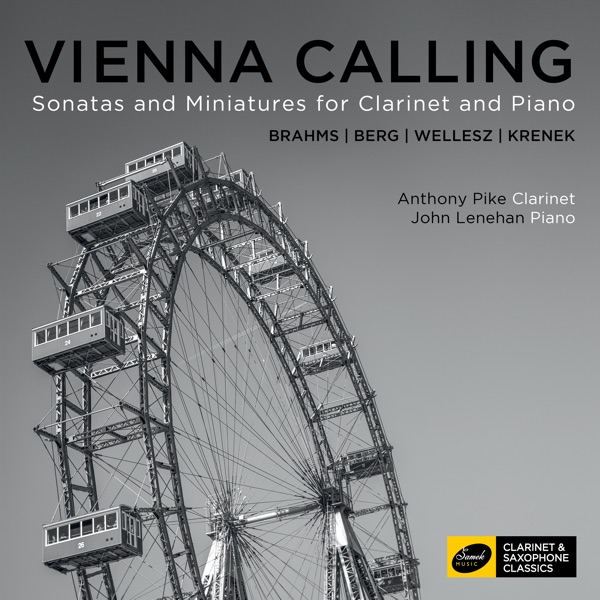 Vienna Calling: Sonatas and Miniatures for Clarinet and Piano album cover
