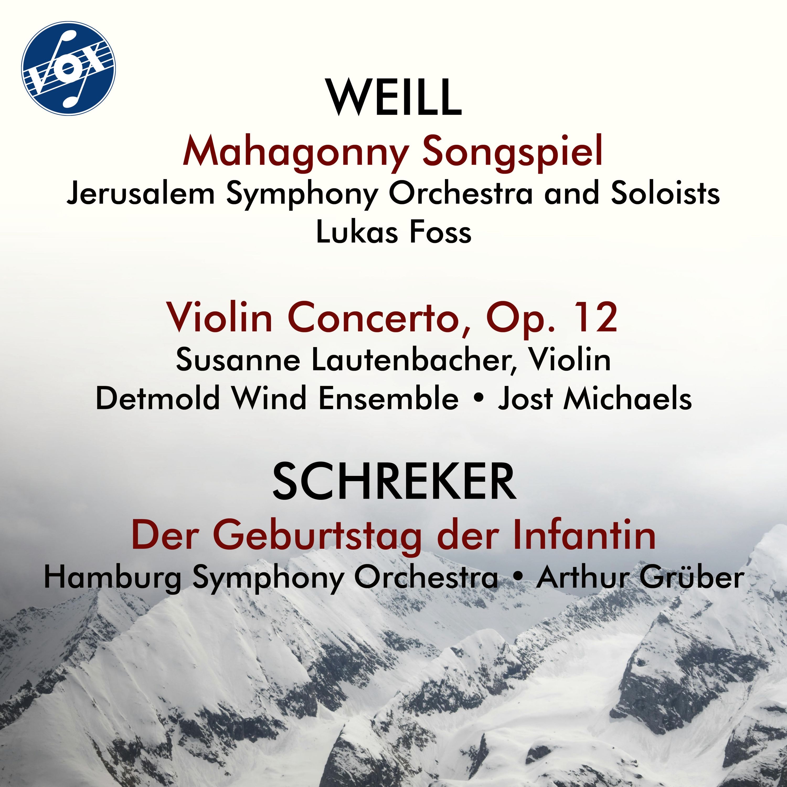Weill: Mahagonny Songspiel & Violin Concerto, Op. 12 - Schreker: Der Geburtstag der Infantin album cover