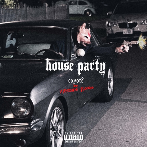House Party (feat. WESTSIDE BOOGIE) - Single album cover