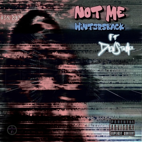 Not Me (feat. Devstacks) - Single album cover