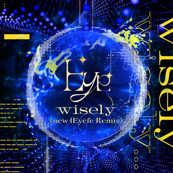 Wisely (New lEyefe Remix) - Single album cover