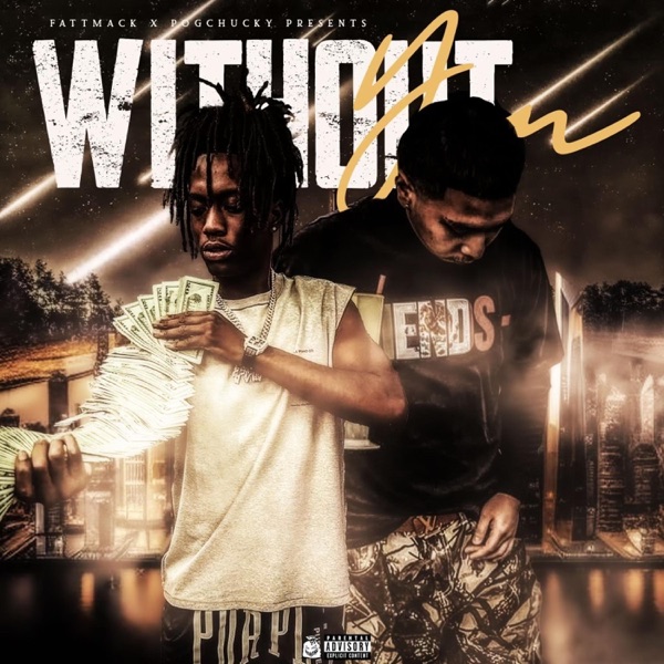 Without You (feat. FattMack) - Single album cover