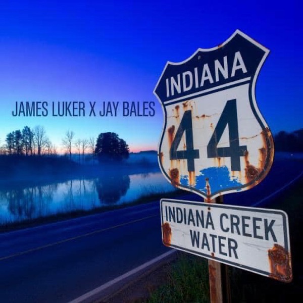 Indiana Creek Water (feat. Jay Bales) - Single album cover
