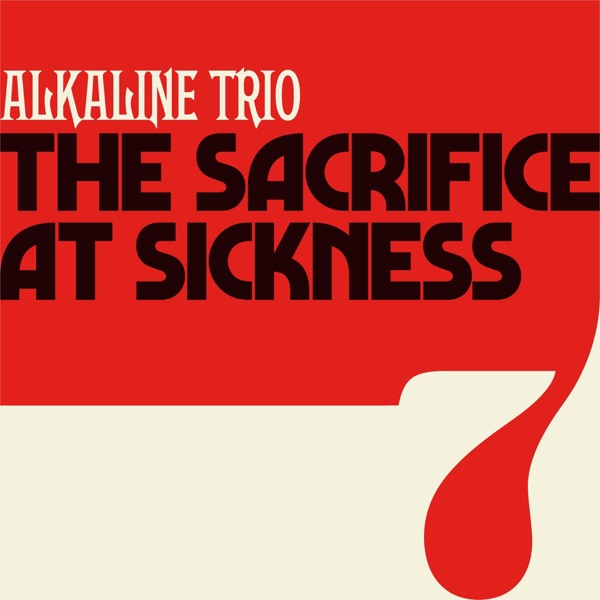 The Sacrifice / At Sickness - Single album cover