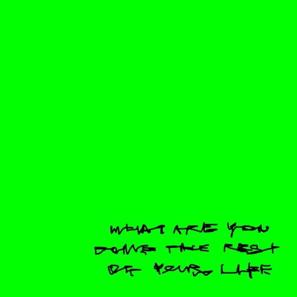 What Are You Doing The Rest Of Your Life - Single album cover