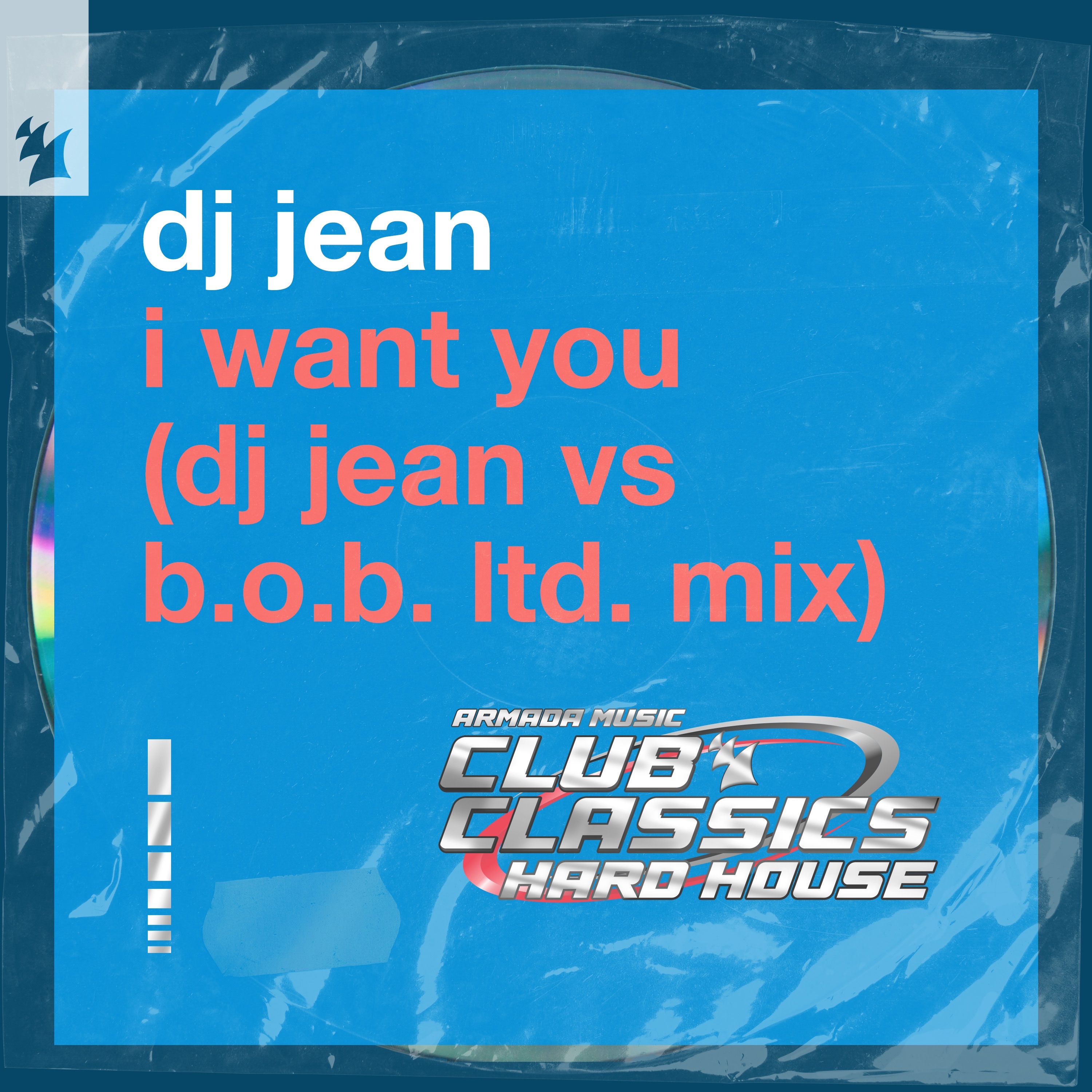 I Want You (DJ Jean Vs B.O.B. Ltd. Mix) - Single album cover