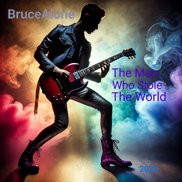 The Man Who Stole the World 2025 - Single album cover