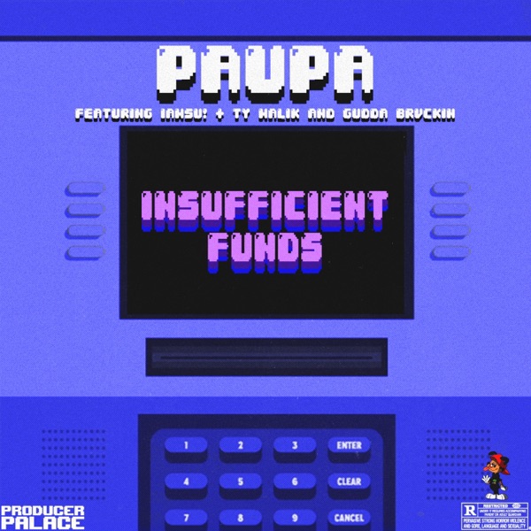 Insufficient Funds (feat. Iamsu!, Ty Malik & Gudda Brvckin) - Single album cover