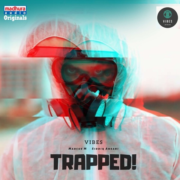 Trapped! (feat. Marcus M. & Siddiq Ansari) - Single album cover