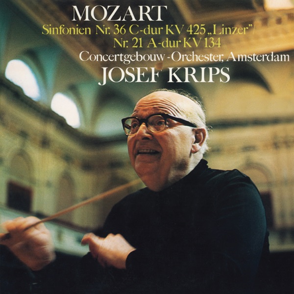 Mozart: Symphonies Nos. 36 & 21 (2024 Remaster) album cover