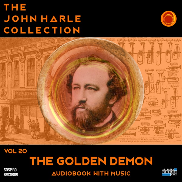 The John Harle Collection Vol. 20: The Golden Demon (Audiobook with Music) album cover