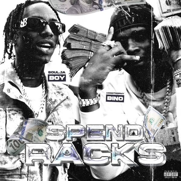 Spend Racks (feat. Hoodtrophy Bino) - Single album cover