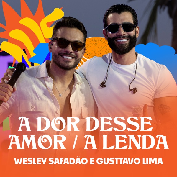 A Dor Desse Amor / A Lenda - Single album cover