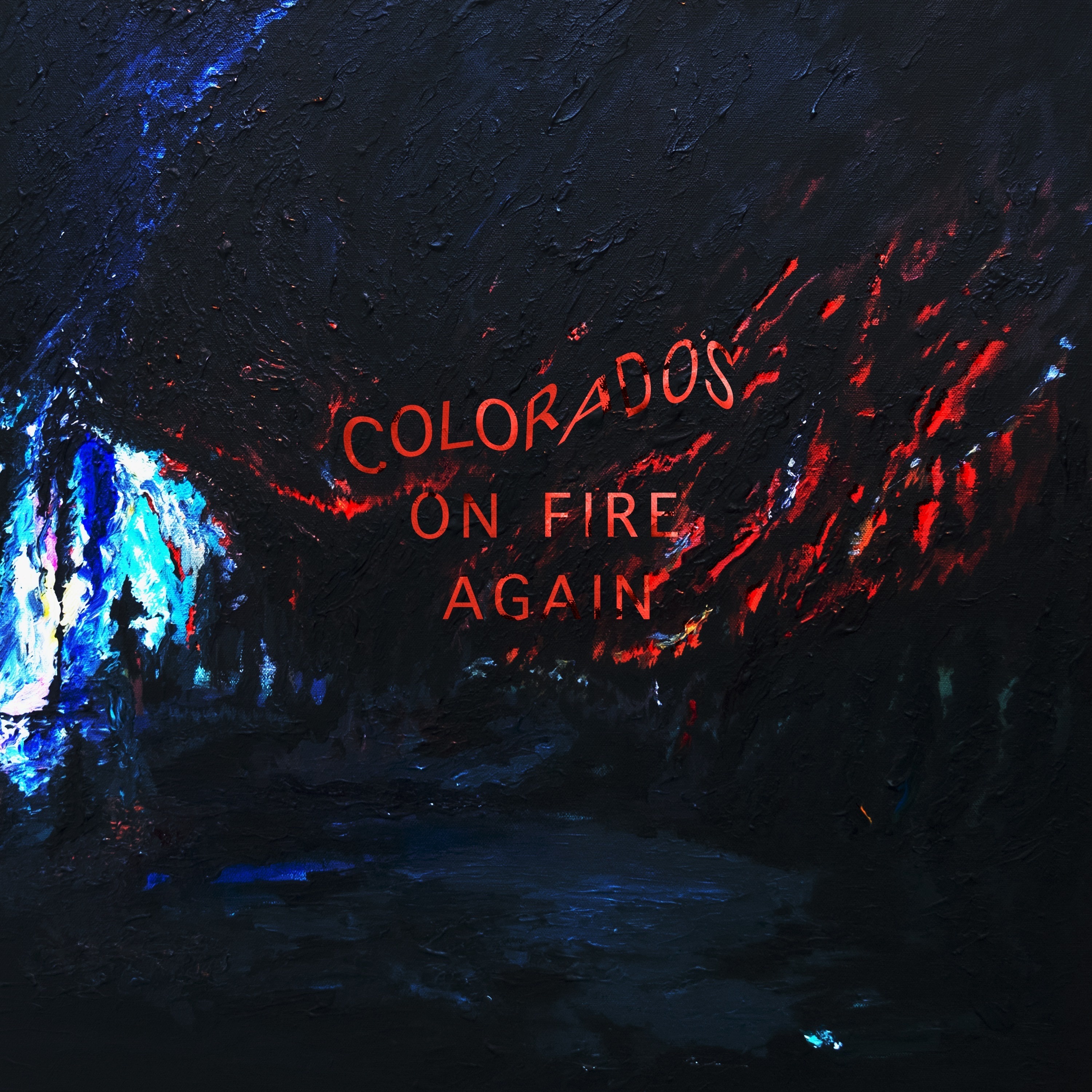 Colorado's On Fire Again album cover