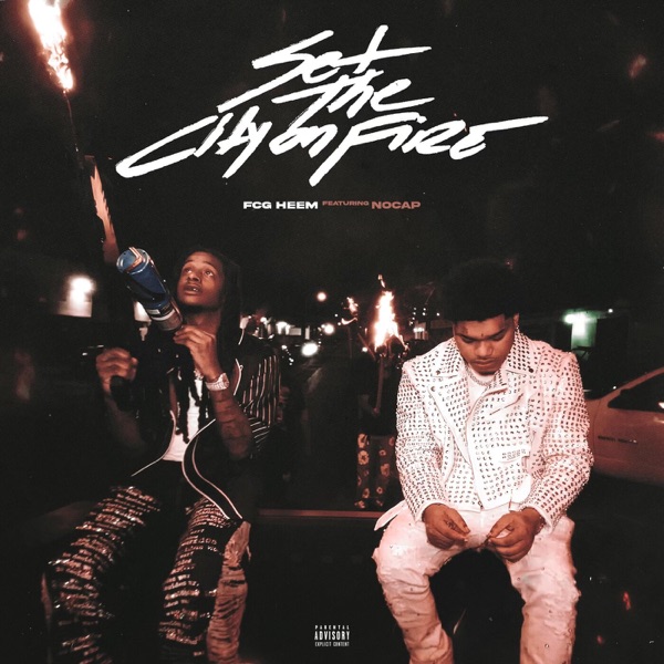 Set The City On Fire (feat. NoCap) - Single album cover