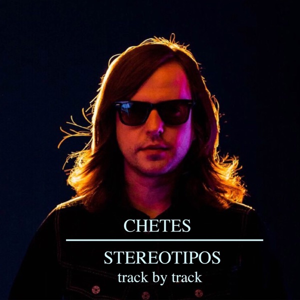 Stereotipos (Track By Track Audio Comment) album cover