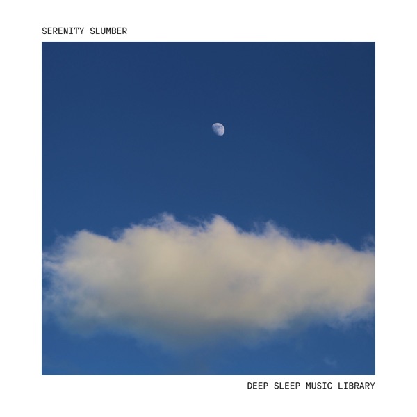 Serenity Slumber: Sleep Therapy Music album cover