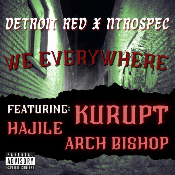 We Everywhere (feat. Kurupt, Hajile de Rellim & Arch Bishop) - Single album cover