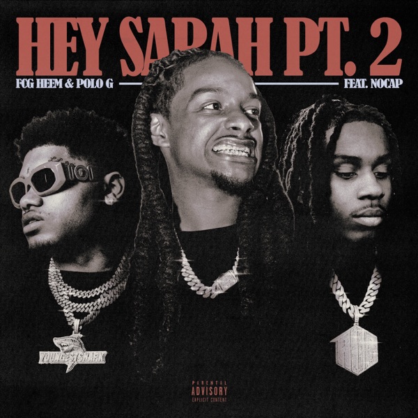 Hey Sarah Pt. 2 (feat. NoCap) - Single album cover