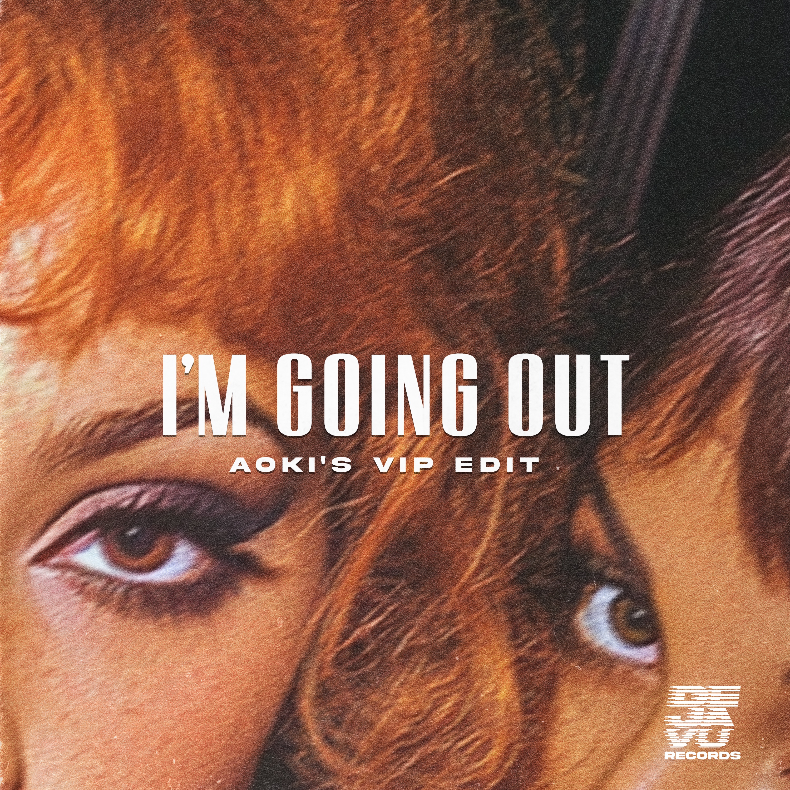 I'm Going Out (Aoki’s Vip Edit) - Single album cover