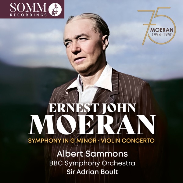 Moeran: Symphony in G Minor, Violin Concerto & Cello Concerto (Live) album cover