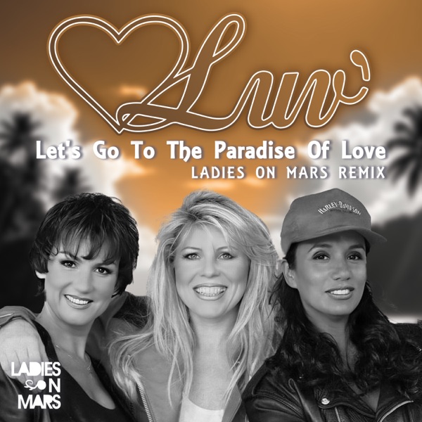 Let's Go To The Paradise Of Love (Ladies On Mars Remix) - Single album cover