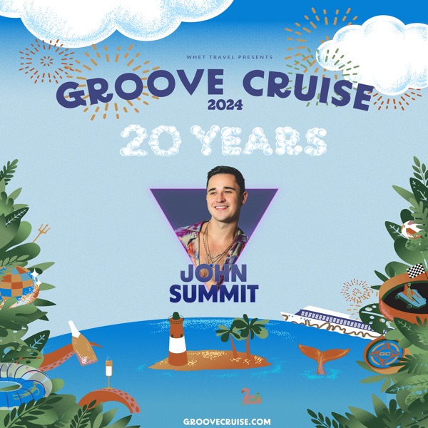 Groove Cruise Miami 2024: John Summit, Main Pool Set (DJ Mix) album cover