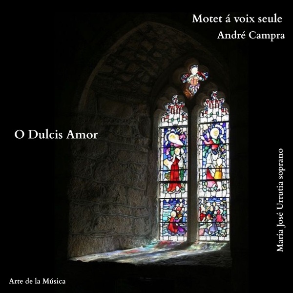 Motet à voix seule: O dulcis amor de André Campra (Live) - Single album cover