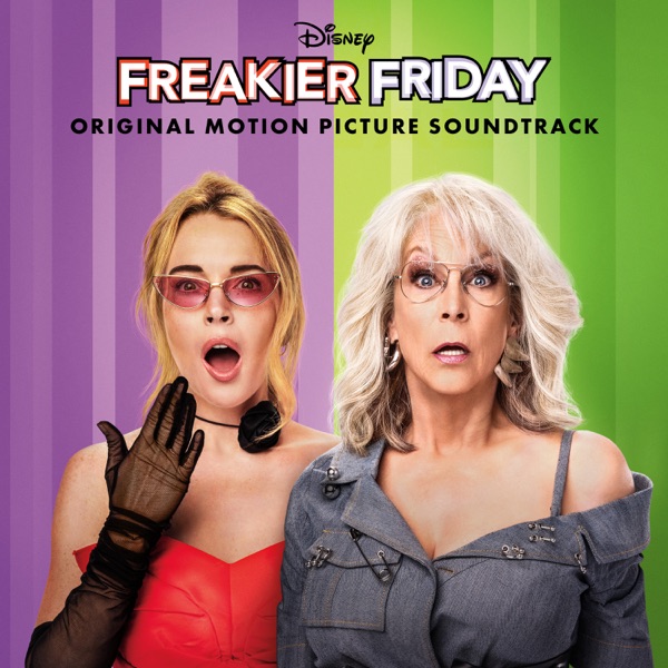 Freakier Friday (Original Motion Picture Soundtrack) album cover