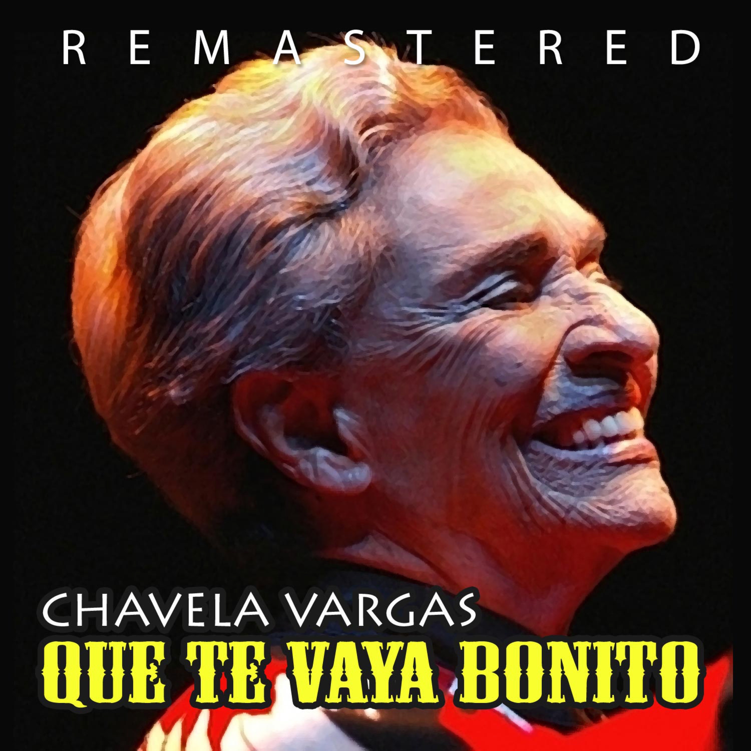 Que te vaya bonito (Remastered) album cover