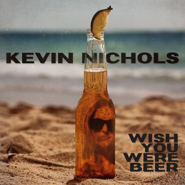 Wish You Were Beer - Single album cover
