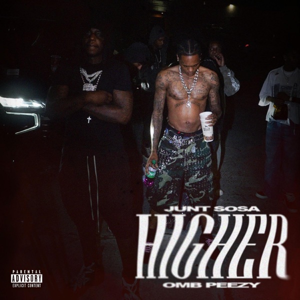 Higher (feat. OMB Peezy) - Single album cover