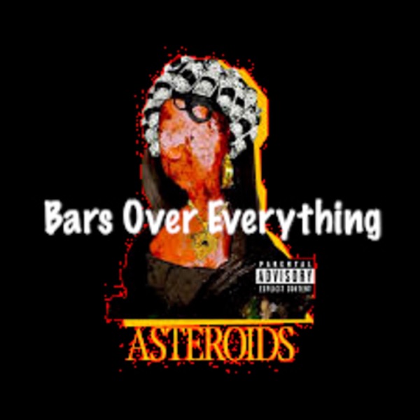 Asteroids II (Bars Over Everything) (feat. Rapsody & Bev SmiF) - Single album cover