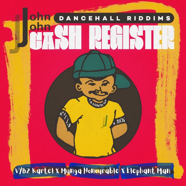 John John Dancehall Riddims: Cash Register - EP album cover