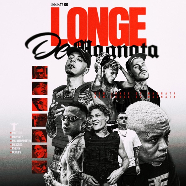 Longe de Magnata (feat. Borges, Chefin, MC Kako & MC Vine7) - Single album cover