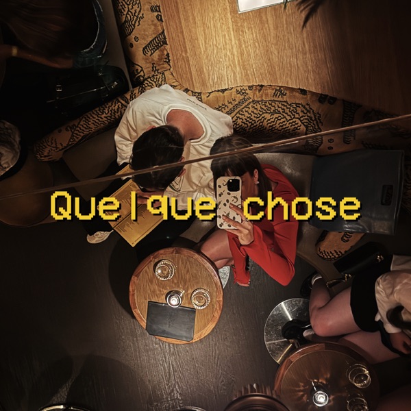 Quelque chose - Single album cover