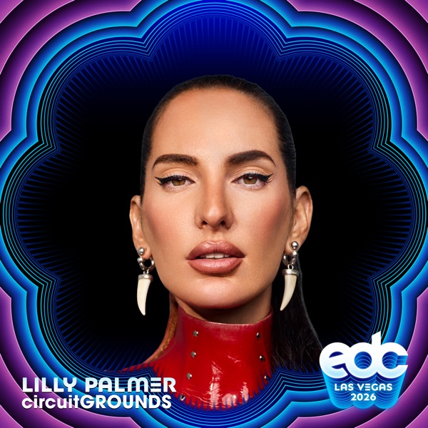 Lilly Palmer at EDC Las Vegas 2026: Circuit Grounds Stage (DJ Mix) album cover