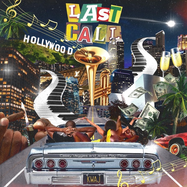 Last Call (feat. Casey Veggies & Jesse Ray Miller) - Single album cover